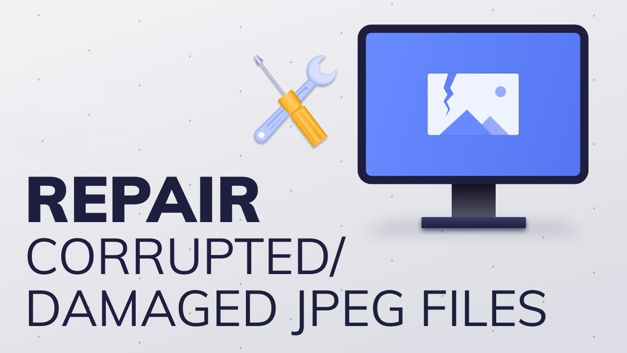 How to Fix Unsupported or Damaged JPEG files?